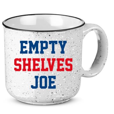 Empty Shelves Joe Republican Anti Biden Design 15oz Campfire Ceramic Mug
