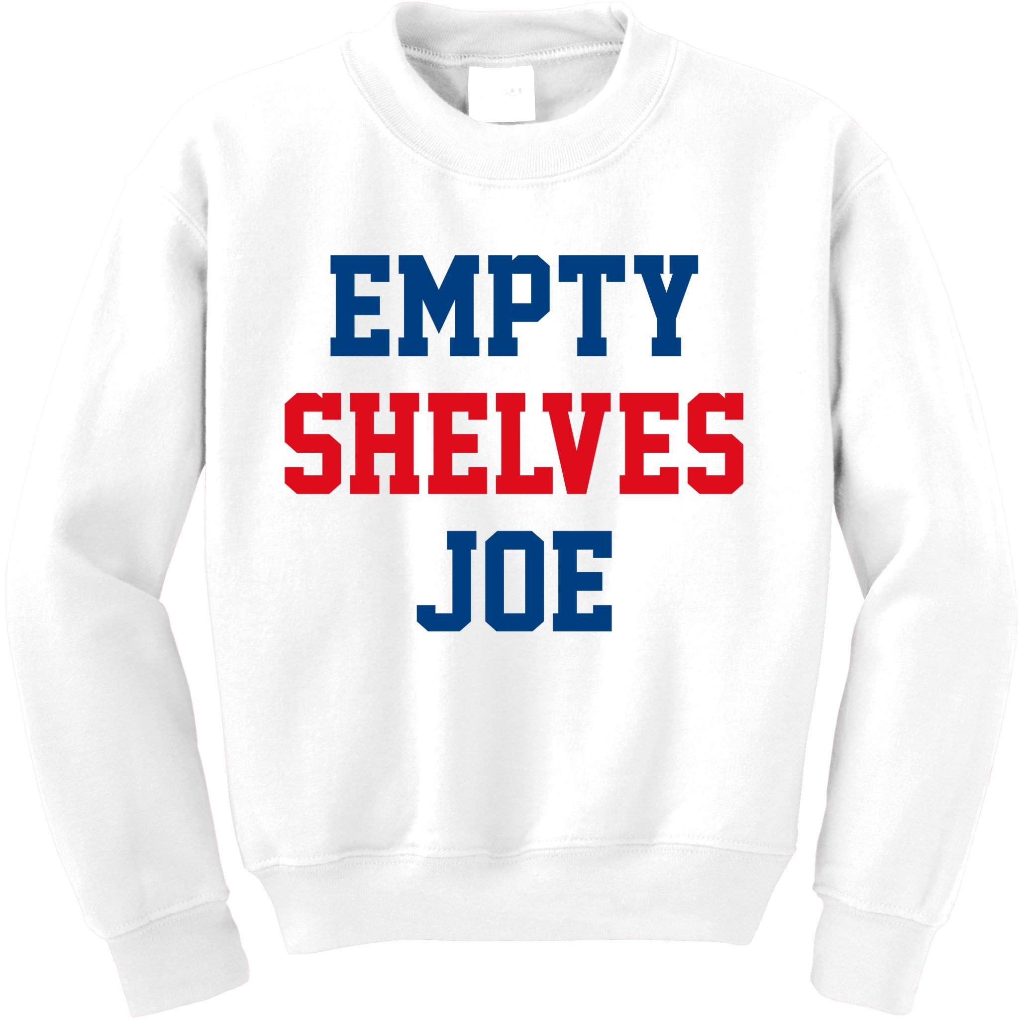 Empty Shelves Joe Republican Anti Biden Design Kids Sweatshirt