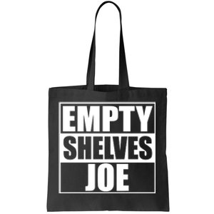 Empty Shelves Joe Parody Spoof Logo Tote Bag