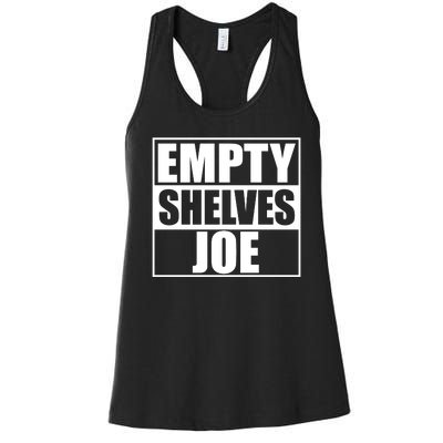 Empty Shelves Joe Parody Spoof Logo Women's Racerback Tank