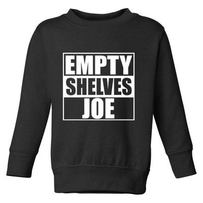 Empty Shelves Joe Parody Spoof Logo Toddler Sweatshirt
