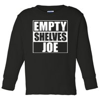 Empty Shelves Joe Parody Spoof Logo Toddler Long Sleeve Shirt