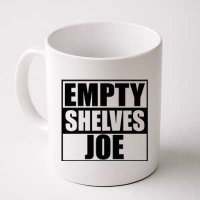 Empty Shelves Joe Parody Spoof Logo Coffee Mug