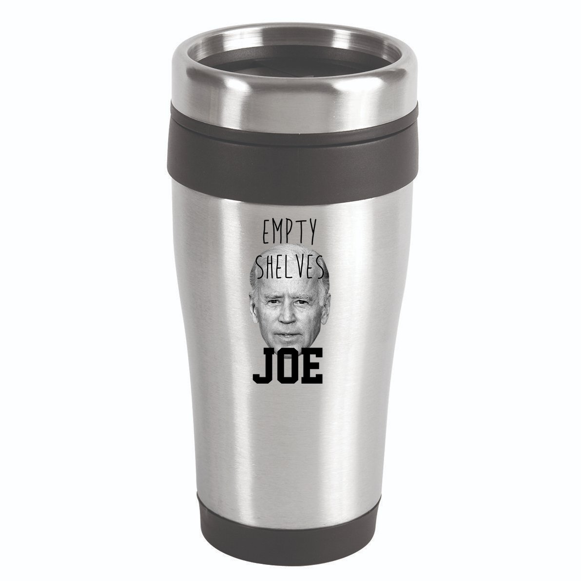 Empty Shelves Joe Funny Politics Anti Biden 16oz Travel Tumbler