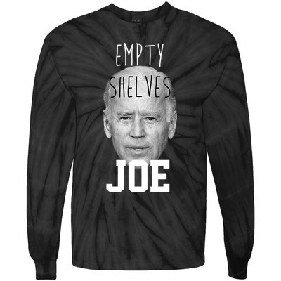 Empty Shelves Joe Funny Politics Anti Biden Tie-Dye Long Sleeve Shirt