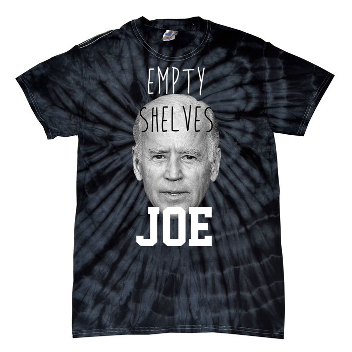 Empty Shelves Joe Funny Politics Anti Biden Tie-Dye T-Shirt