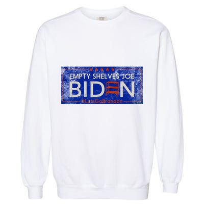 Empty Shelves Joe Vintage Let's Go Brandon Funny Garment-Dyed Sweatshirt