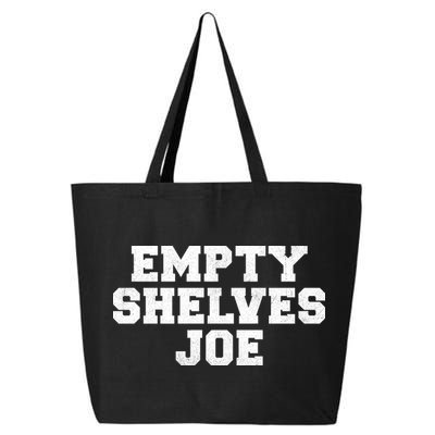Empty Shelves Joe Republican Anti Biden 25L Jumbo Tote