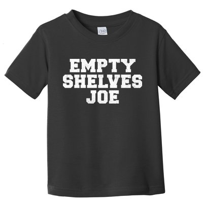 Empty Shelves Joe Republican Anti Biden Toddler T-Shirt