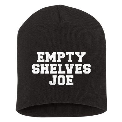Empty Shelves Joe Republican Anti Biden Short Acrylic Beanie