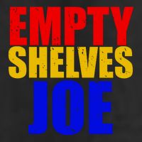 Empty Shelves Joe Conservative Anti Liberal Cool Comfort Performance Bucket Hat
