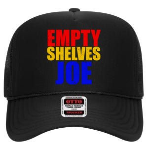 Empty Shelves Joe Conservative Anti Liberal High Crown Mesh Back Trucker Hat