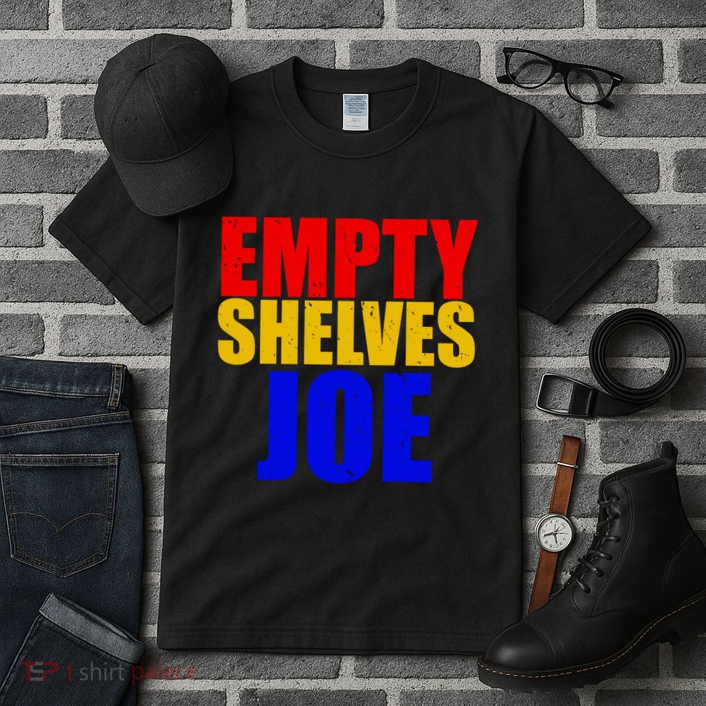 Empty Shelves Joe Conservative Anti Liberal Tall T-Shirt