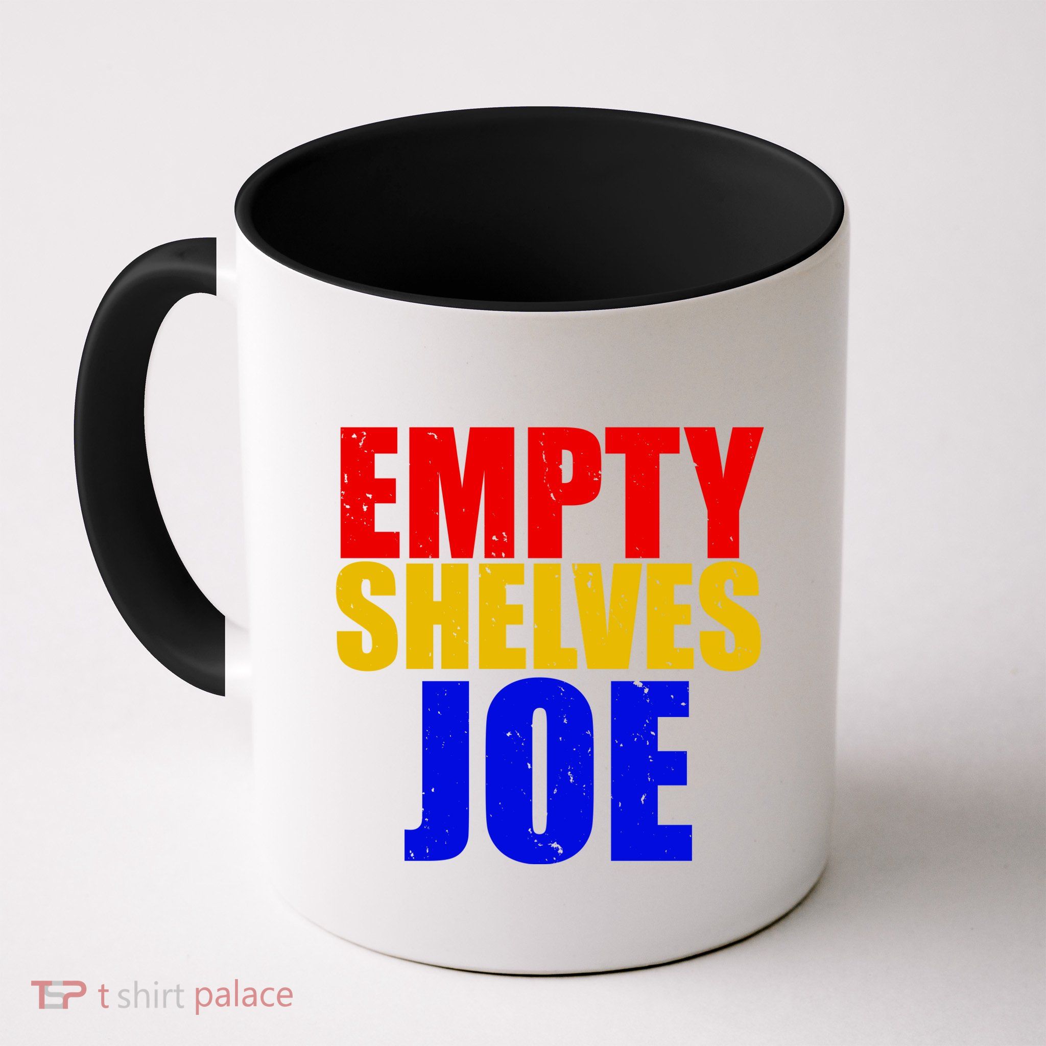 Empty Shelves Joe Conservative Anti Liberal Mug