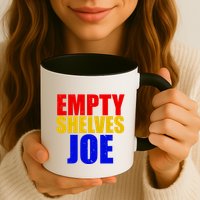 Empty Shelves Joe Conservative Anti Liberal Mug