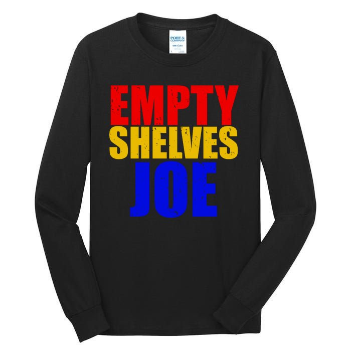 Empty Shelves Joe Conservative Anti Liberal Tall Long Sleeve T-Shirt