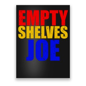 Empty Shelves Joe Conservative Anti Liberal Poster