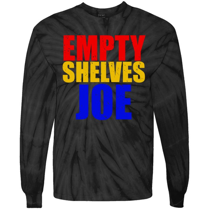 Empty Shelves Joe Conservative Anti Liberal Tie-Dye Long Sleeve Shirt