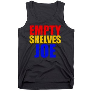 Empty Shelves Joe Conservative Anti Liberal Tank Top