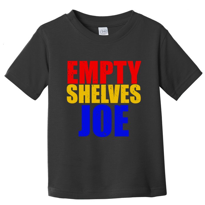 Empty Shelves Joe Conservative Anti Liberal Toddler T-Shirt