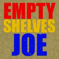 Empty Shelves Joe Conservative Anti Liberal Garment-Dyed Women's Muscle Tee