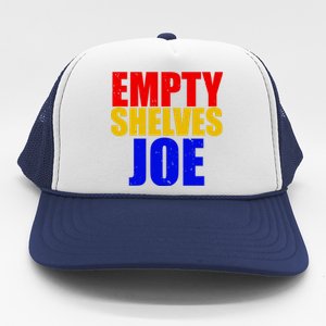 Empty Shelves Joe Conservative Anti Liberal Trucker Hat