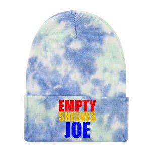 Empty Shelves Joe Conservative Anti Liberal Tie Dye 12in Knit Beanie