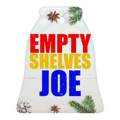 Empty Shelves Joe Conservative Anti Liberal Ceramic Bell Ornament