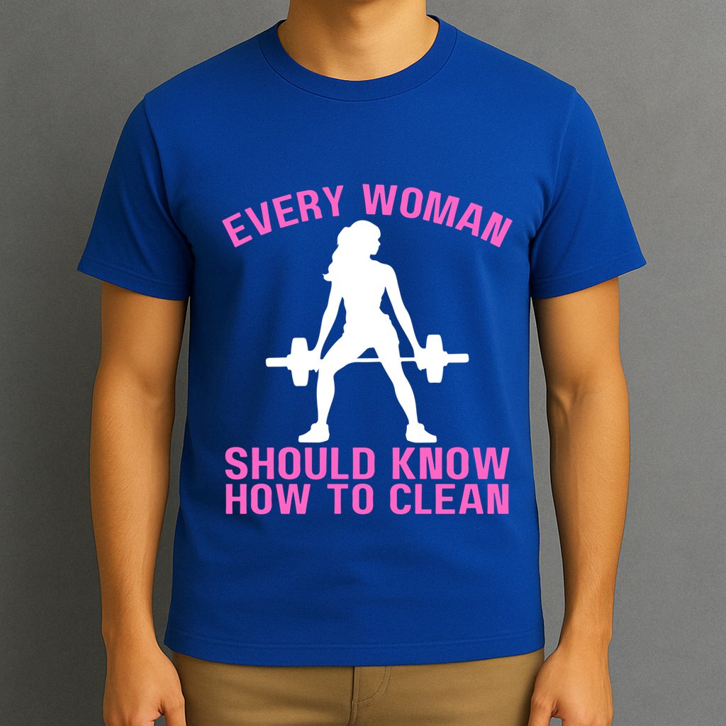 Every Should Know How To Clean Workout Gym Gift T-Shirt