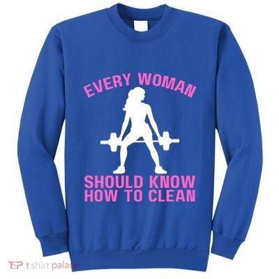 Every Should Know How To Clean Workout Gym Gift Tall Sweatshirt