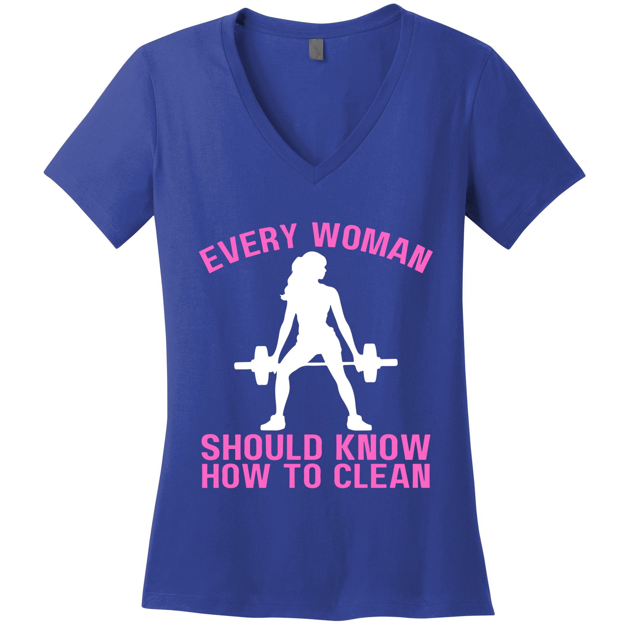 Every Should Know How To Clean Workout Gym Gift Women's V-Neck T-Shirt