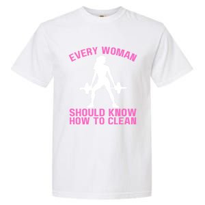 Every Should Know How To Clean Workout Gym Gift Garment-Dyed Heavyweight T-Shirt