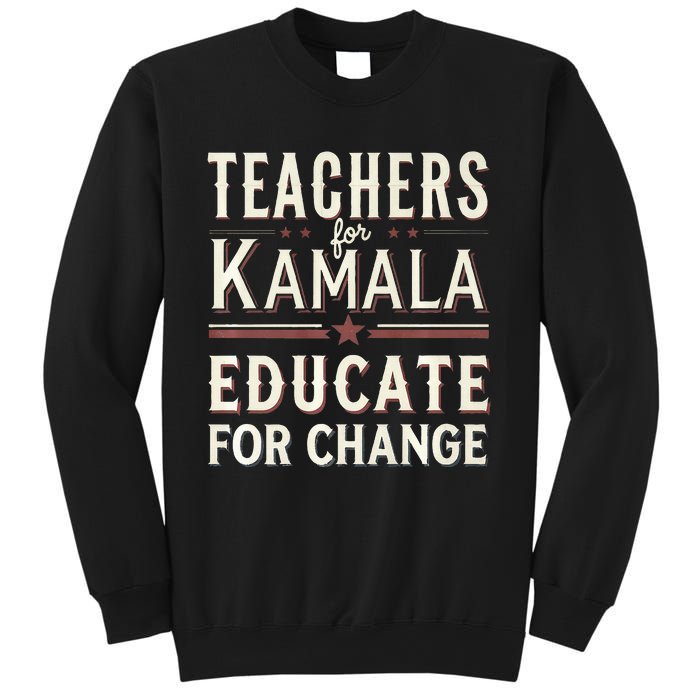 Educators Support Kamala Harris Education Teacher Harris Sweatshirt