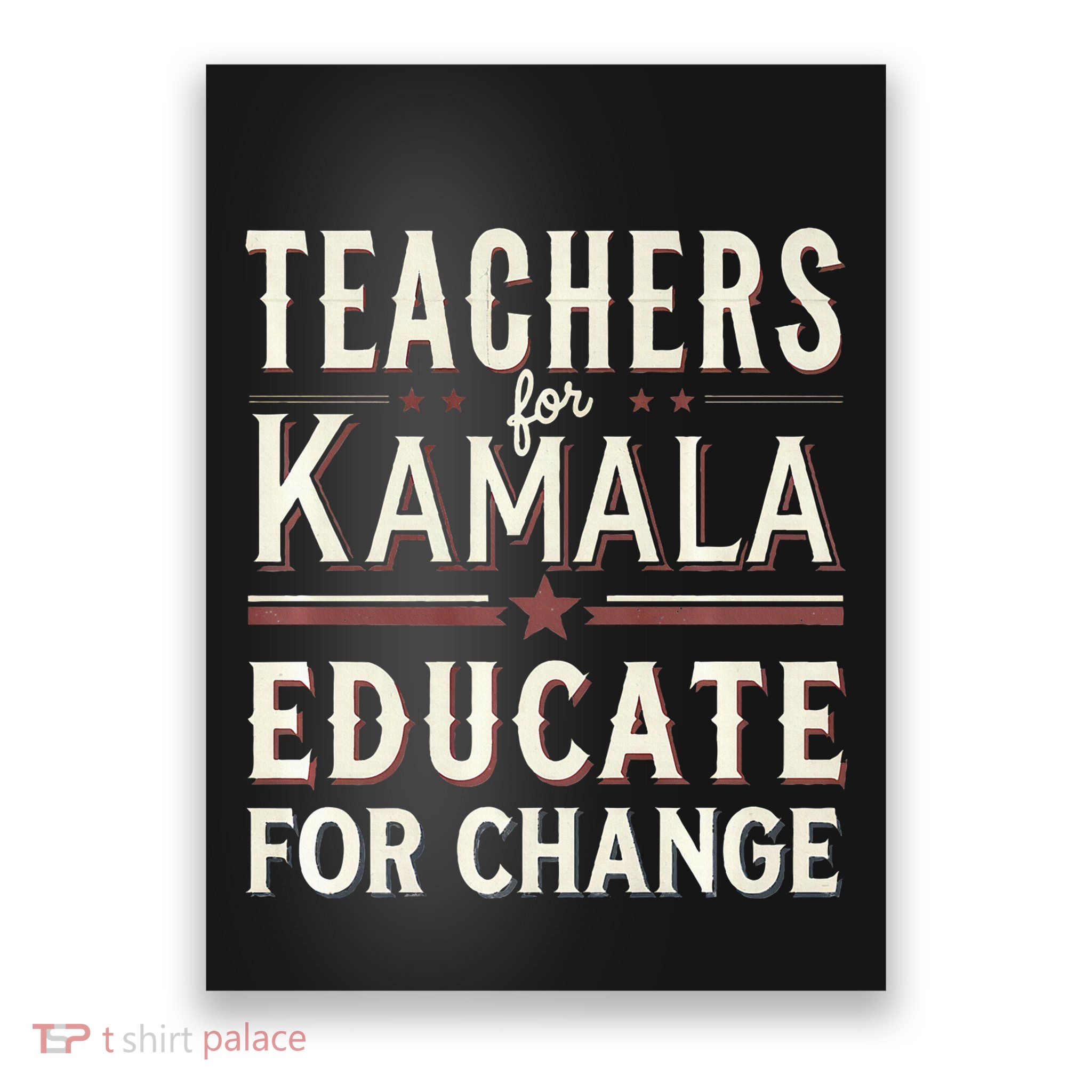 Educators Support Kamala Harris Education Teacher Harris Poster