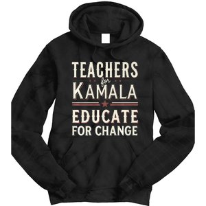 Educators Support Kamala Harris Education Teacher Harris Tie Dye Hoodie