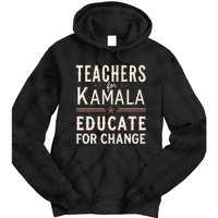 Educators Support Kamala Harris Education Teacher Harris Tie Dye Hoodie