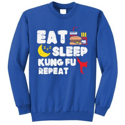 Eat Sleep Kung Fu Repeat Funny Wushu Martial Arts Lover Gift Great Gift Tall Sweatshirt