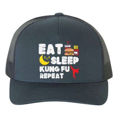 Eat Sleep Kung Fu Repeat Funny Wushu Martial Arts Lover Gift Great Gift Yupoong Adult 5-Panel Trucker Hat