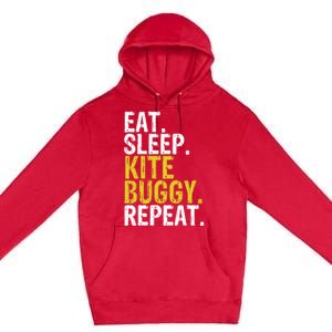 Eat Sleep Kite Buggy Repeat Gift Cute Gift Premium Pullover Hoodie