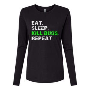 Eat Sleep Kill Bugs Repeat Funny Pest Control Exterminator Womens Cotton Relaxed Long Sleeve T-Shirt