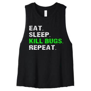 Eat Sleep Kill Bugs Repeat Funny Pest Control Exterminator Women's Racerback Cropped Tank