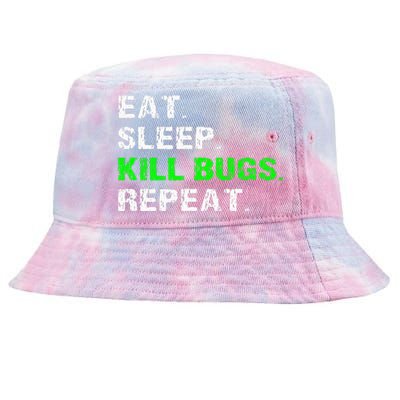 Eat Sleep Kill Bugs Repeat Funny Pest Control Exterminator Tie-Dyed Bucket Hat