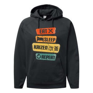 Eat Sleep Kaizen Repeat Funny Japanese Kaizen Performance Fleece Hoodie