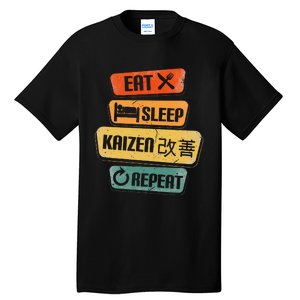 Eat Sleep Kaizen Repeat Funny Japanese Kaizen Tall T-Shirt