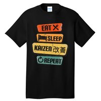 Eat Sleep Kaizen Repeat Funny Japanese Kaizen Tall T-Shirt