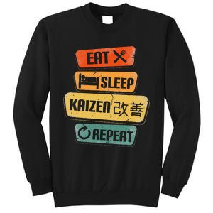 Eat Sleep Kaizen Repeat Funny Japanese Kaizen Tall Sweatshirt