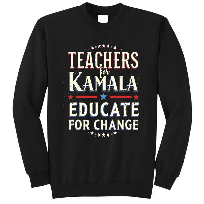 Educators Support Kamala Harris Education Teacher Harris Sweatshirt