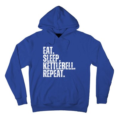 Eat Sleep Kettlebell Repeat Funny Workout Kettlebell Gym Gift Hoodie