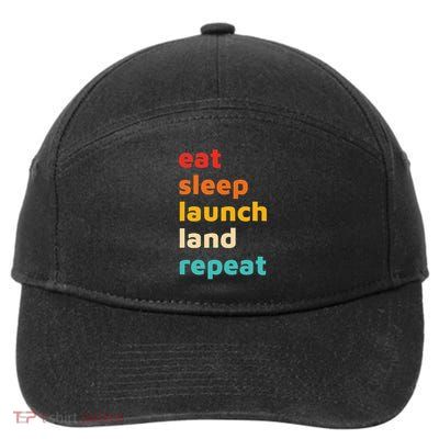 Eat Sleep Launch Land Repeat Design 7-Panel Snapback Hat