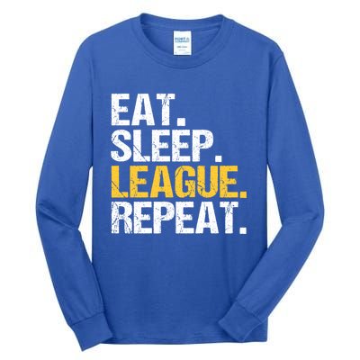 Eat Sleep League Repeat Sports Game Gaming Cute Gift Tall Long Sleeve T-Shirt